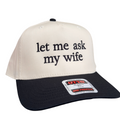 Let Me Ask My Wife